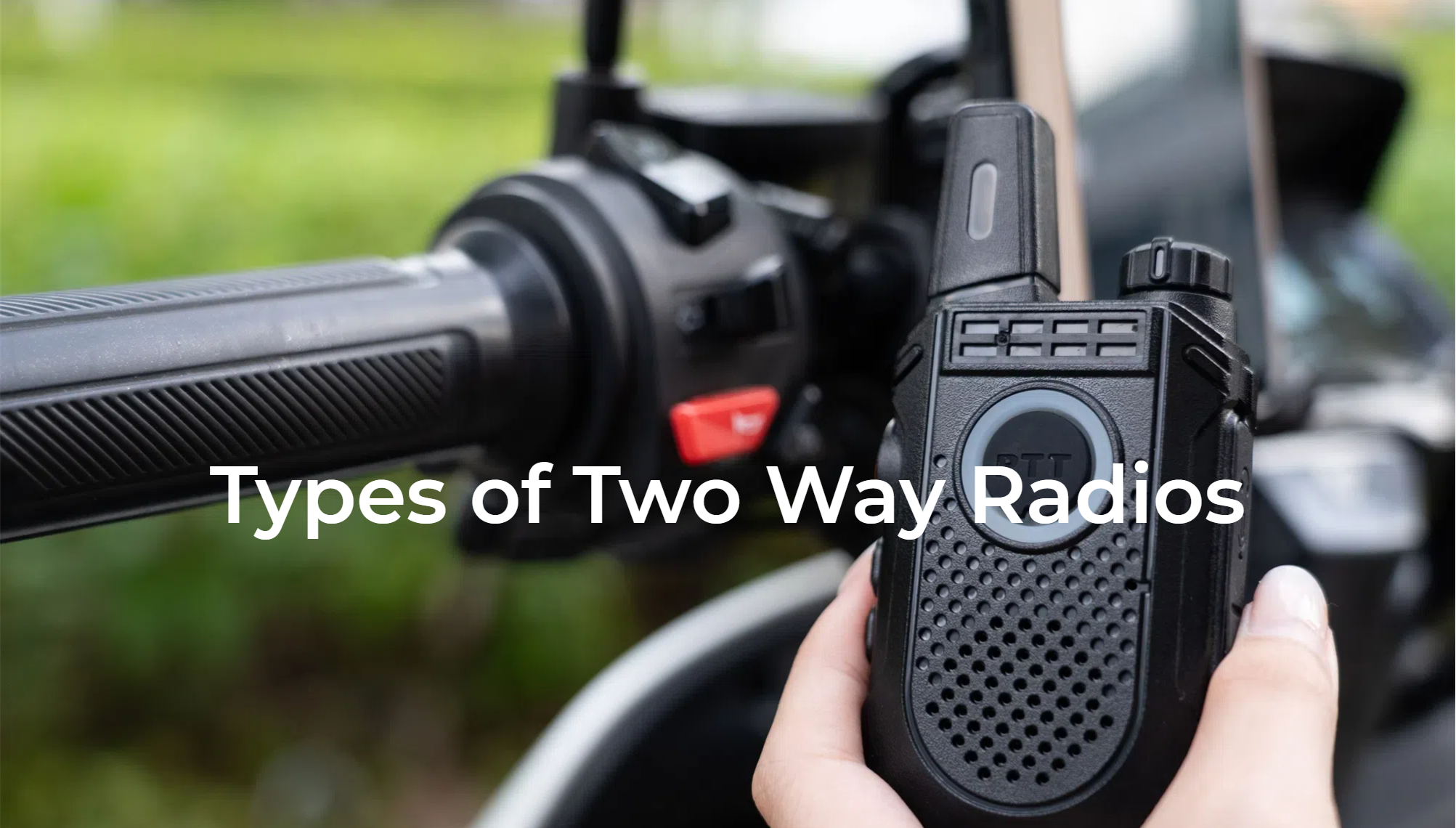 Types of Two Way Radios